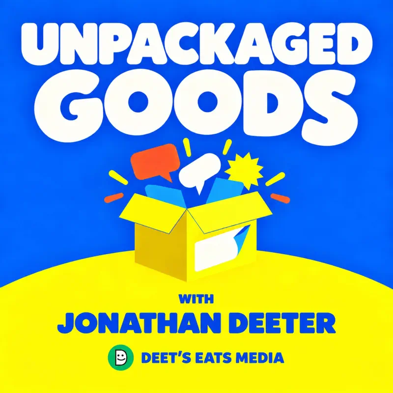 Unpackaged Goods with Jonathan Deeter podcast cover
